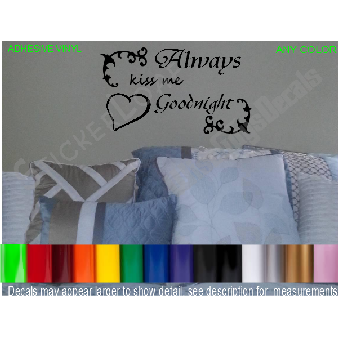 Always kiss me goodnight decal Sticker Bedroom Image