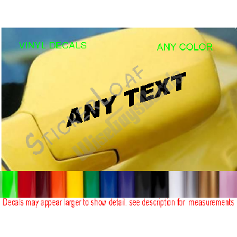 ANY TEXT CUSTOM Car Truck Side Mirror DECALS SET 2 Image