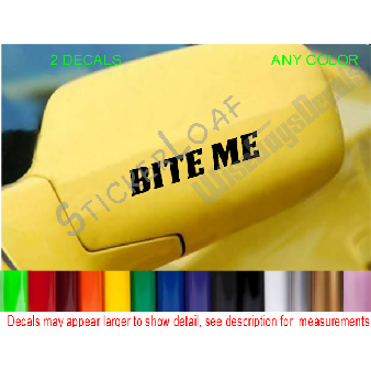 BITE ME Car Truck Side Mirror DECALS (SET 2) Image