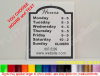 Custom Personalized Store Hours Window Sign Board